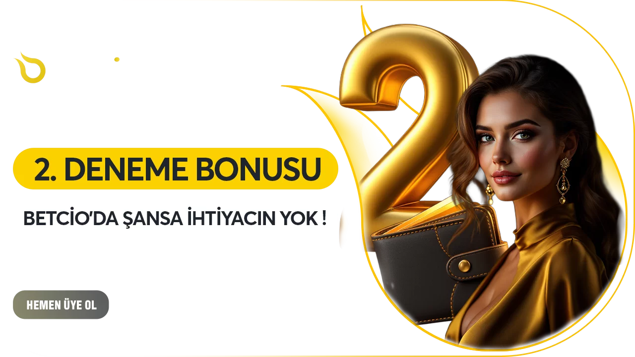 2. DENEME BONUSU