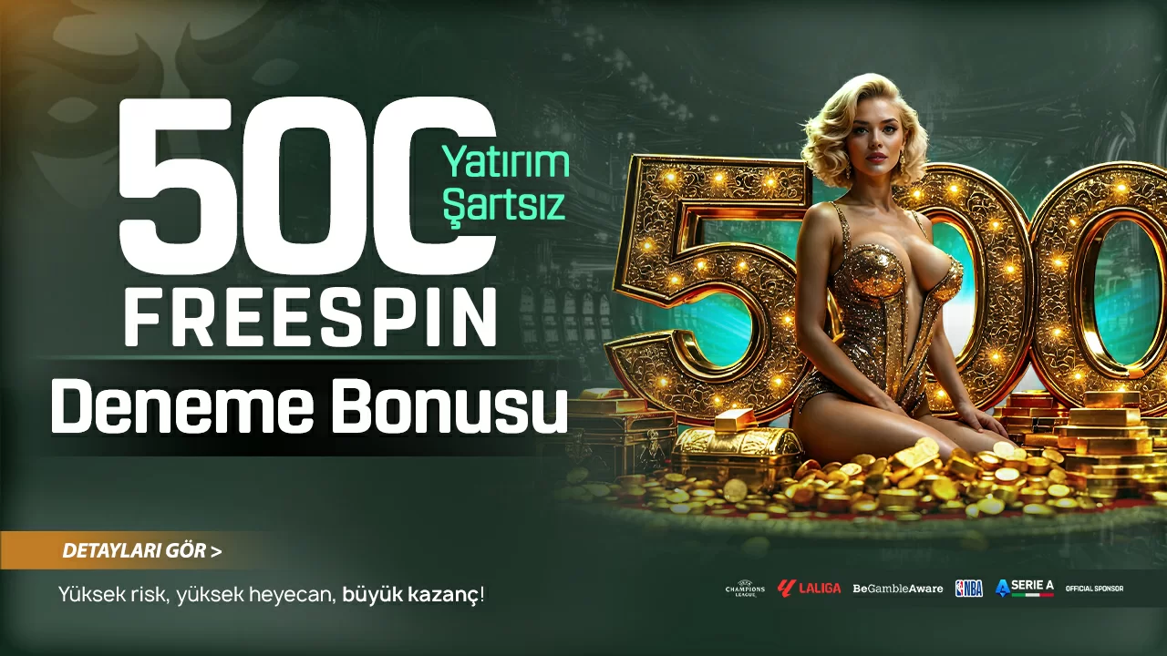 500 FREESPIN DENEME BONUSU