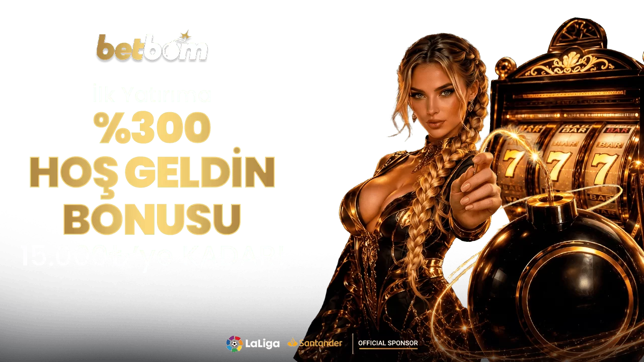 %300 HOŞGELDİN BONUSU