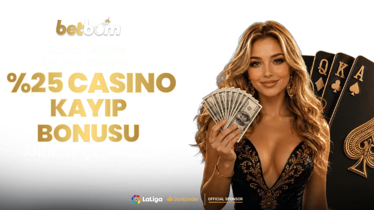 %25 ANLIK CASİNO KAYIP BONUSU