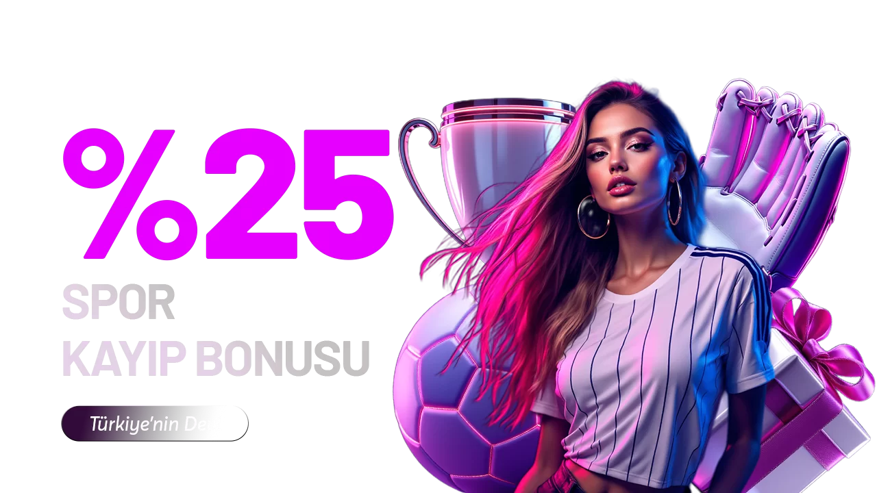 %25 SPOR KAYIP BONUSU