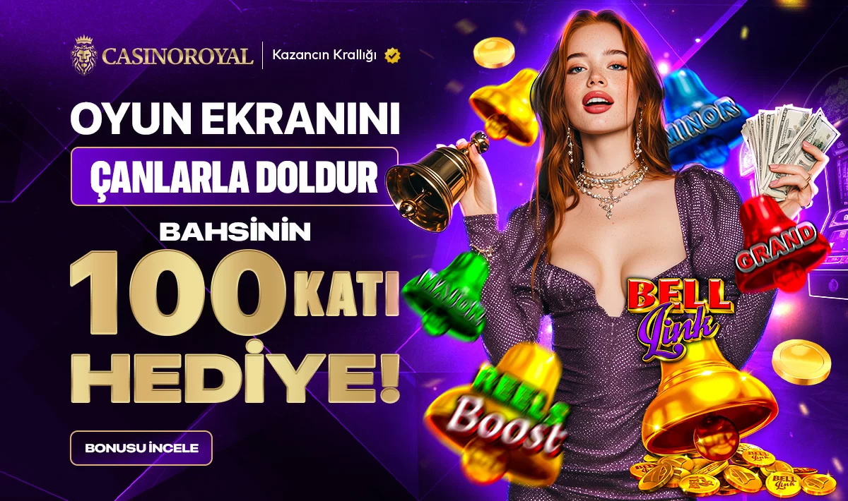 Bell Linkte Bahsin 100 katı Hediye