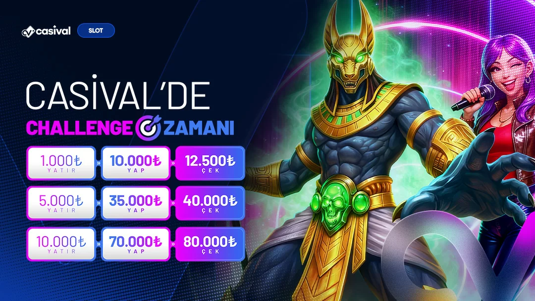 CASİVAL'DE CHALLENGE ZAMANI