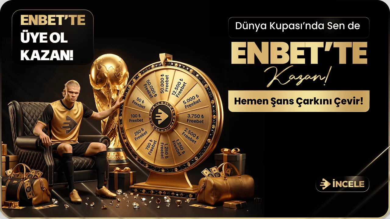 DÜNYA KUPASI ENBET'TE