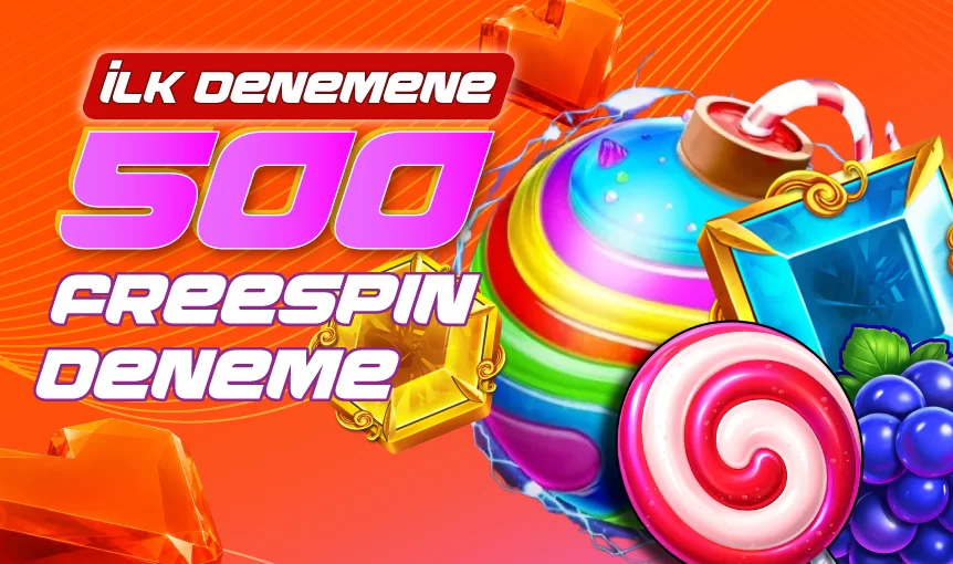 500 FREESPİN DENEME BONUSU
